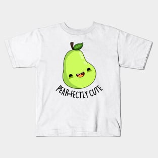 Pearfectly Cute Pear Pun Kids T-Shirt